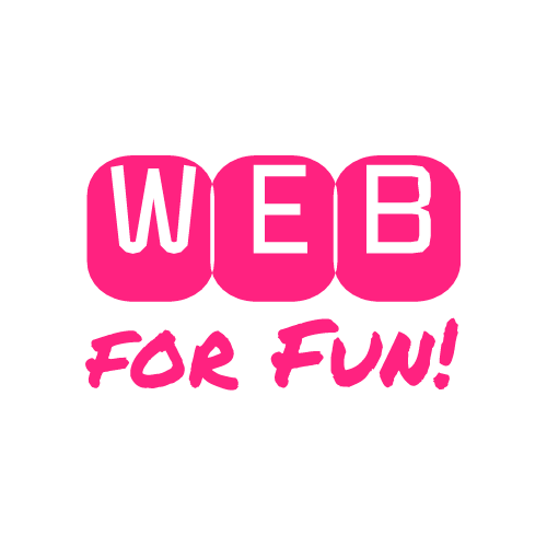 Web for Fun!